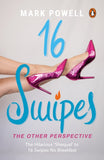 16 Swipes The Other Perspective