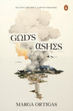 God's Ashes: Apocrypha, A Novel